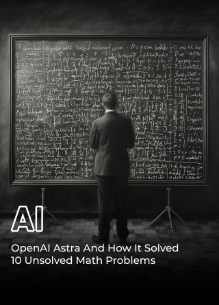 OpenAI Astra And How It Solved 10 Unsolved Math Problems