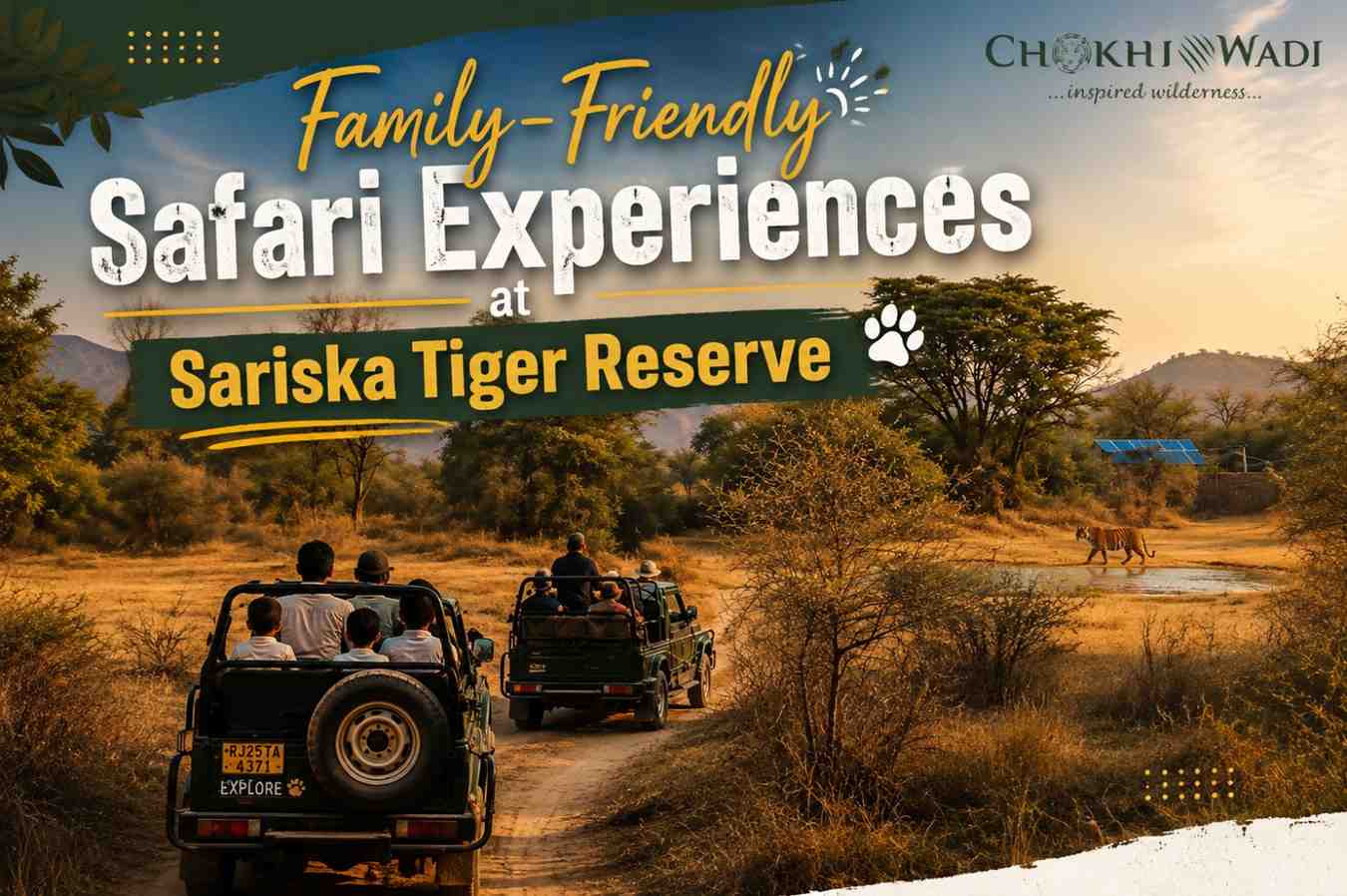 Family-Friendly Safari Experiences at Sariska Tiger Reserve