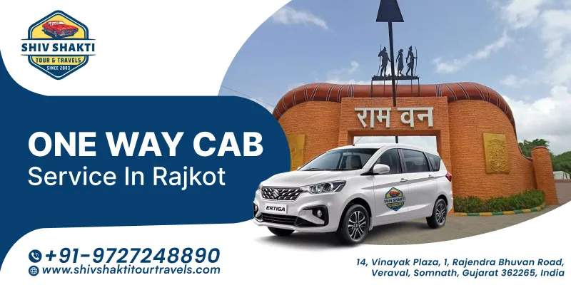 One way Cab Service in Rajkot - Shiv Shakti Tour Travels
