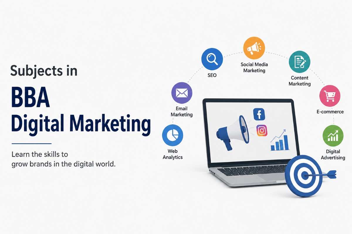 Subjects in BBA Digital Marketing: What Will You Study?