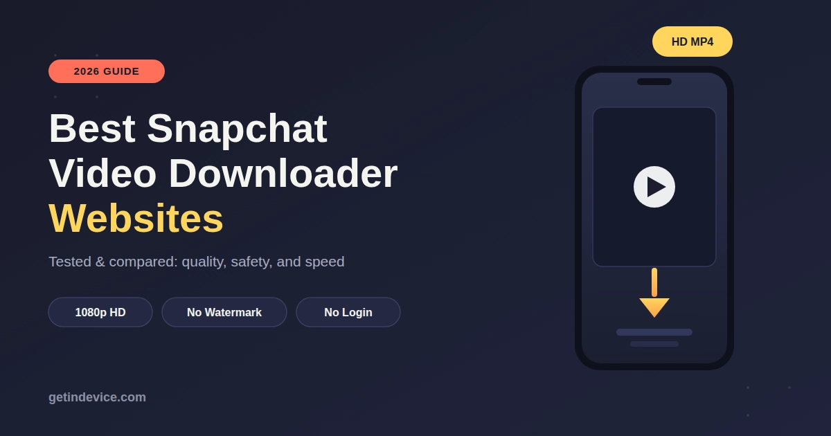 Best Snapchat Video Downloader Websites in 2026 (Tested & Compared)