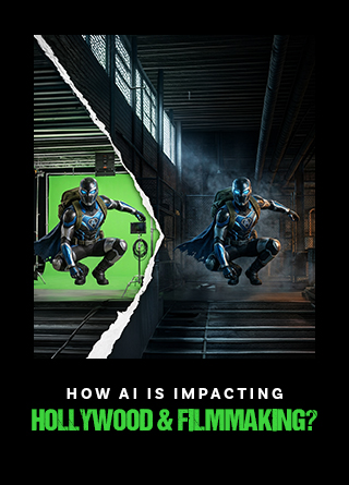 How AI Is Impacting Hollywood And Filmmaking In 2026