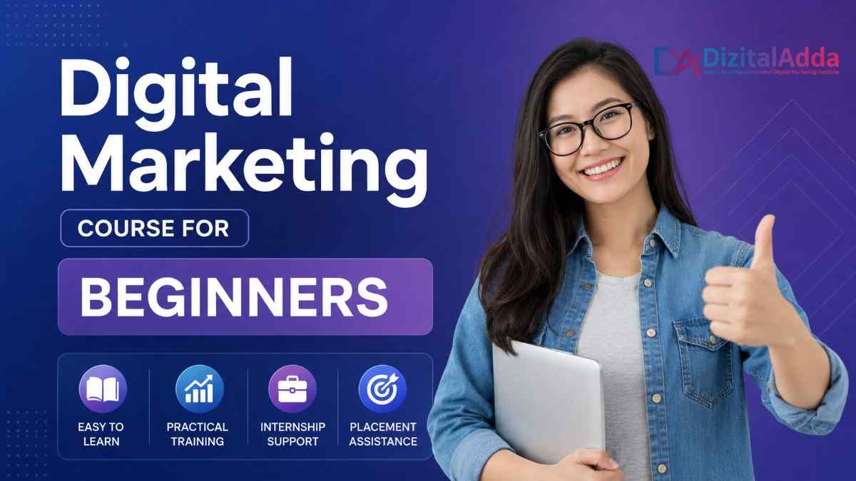Digital Marketing Course for Beginners: Start Without Confusion