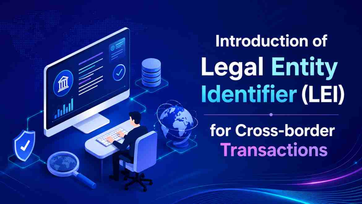LEI Renewal UK: How to Renew and Maintain Your Legal Entity Identifier