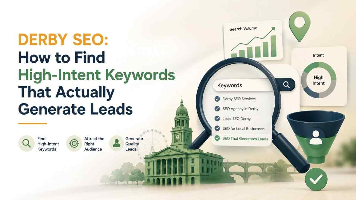 SEO Derby: How to Find High-Intent Keywords That Actually Generate Leads