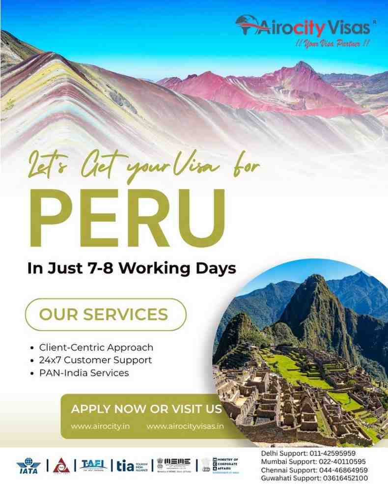 Peru Visa Services for Indian Travelers Made Easier