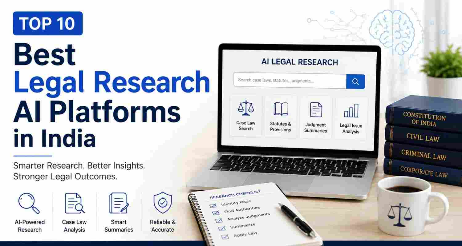 Top 10 Best Legal Research AI Platforms in India