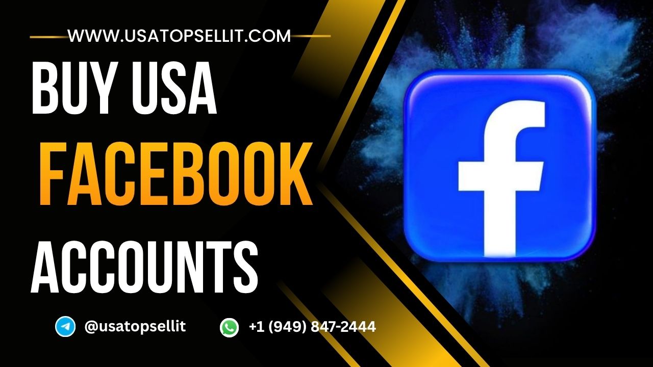 Buy Usa Facebook Accounts – Secure & Fast Delivery