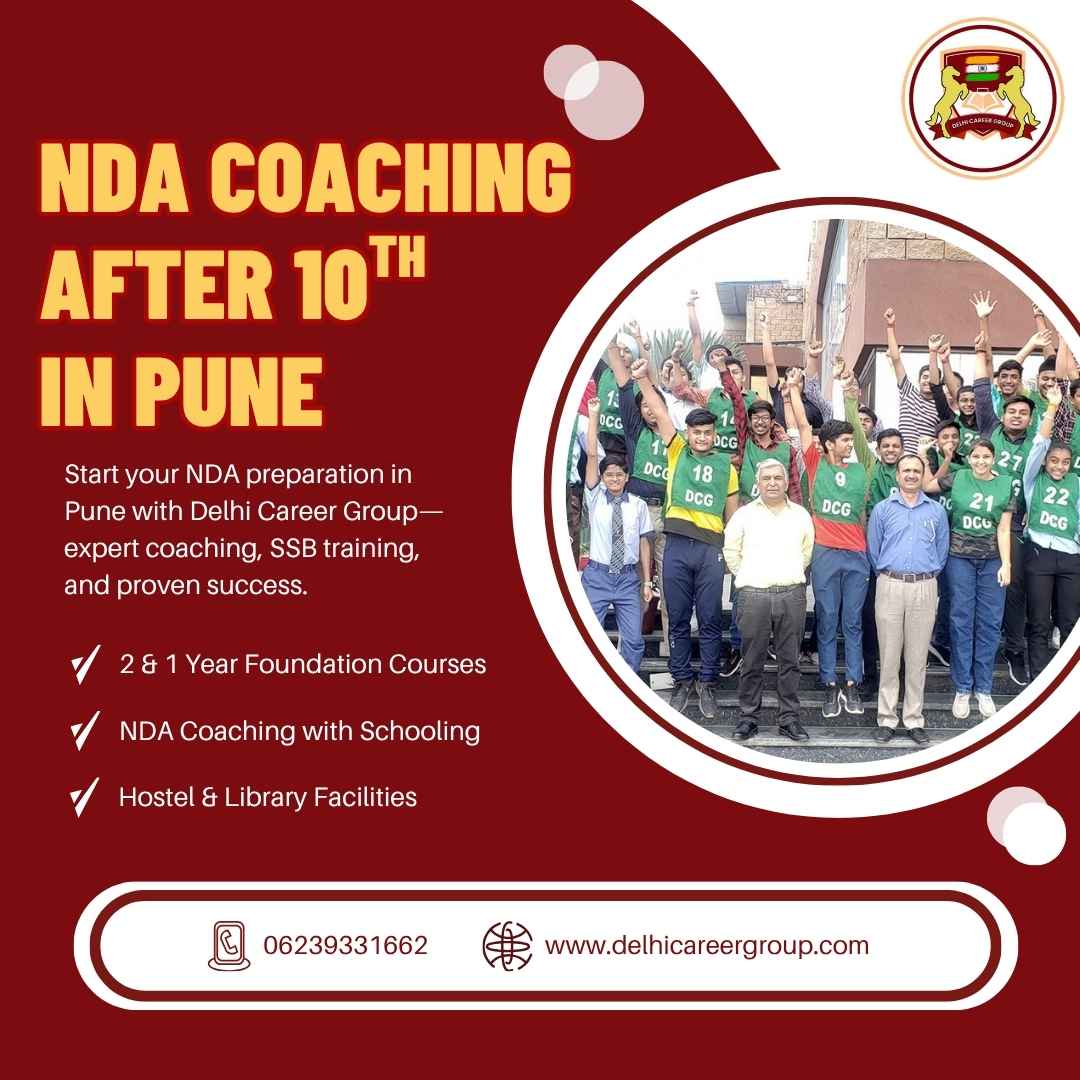 NDA Coaching After 10th in Pune: Eligibility, Preparation & Career Guide