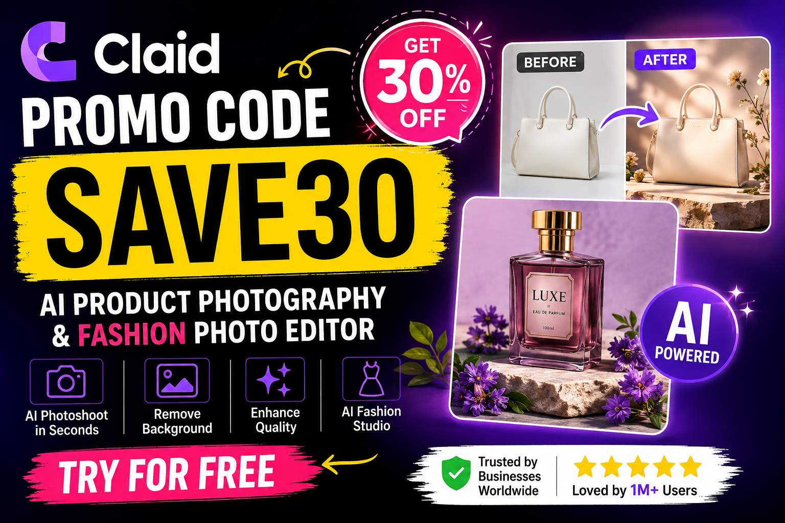 Claid Promo Code SAVE30 – AI Product Photography and Fashion Photo Editor | Try for Free