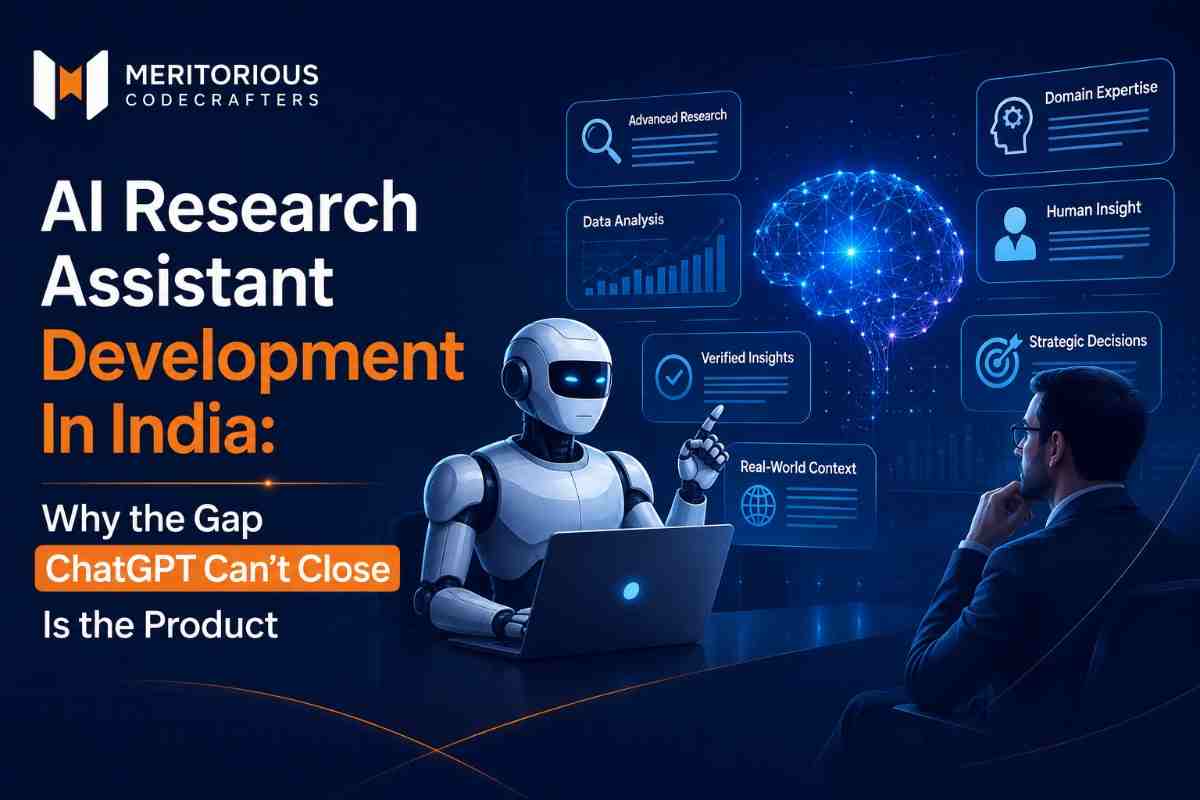 AI Research Assistant Development In India: Why the Gap ChatGPT Can't Close Is the Product