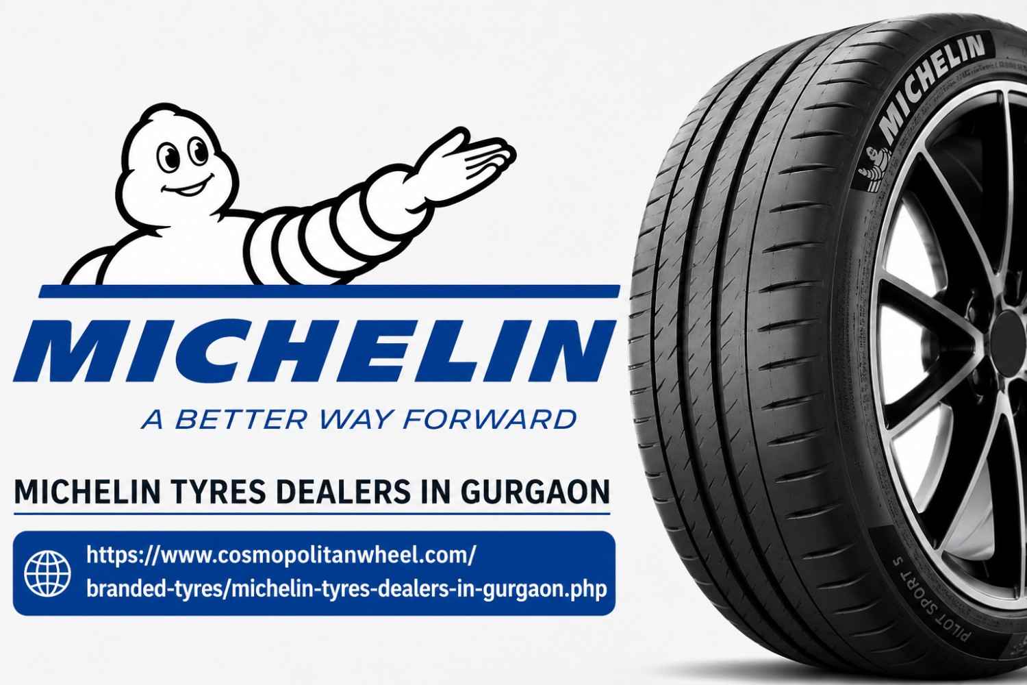 Michelin Tyres Dealers in Gurgaon | Cosmopolitan wheels