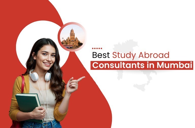 Who Are the Best Study Abroad Consultants in Mumbai? 