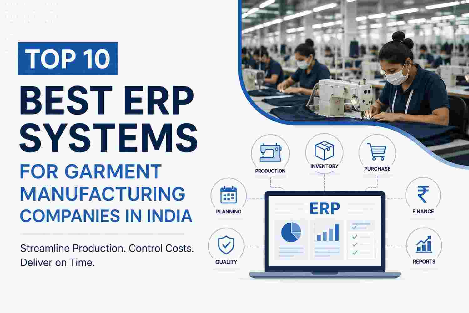 Top 10 Best ERP Systems for Garment Manufacturing Companies in India