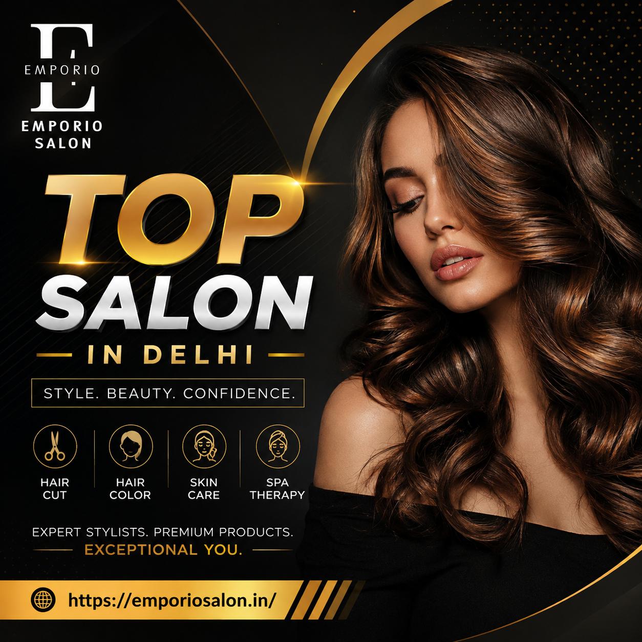 Looking for the Top Salon in Delhi? Choose Emporio Salon