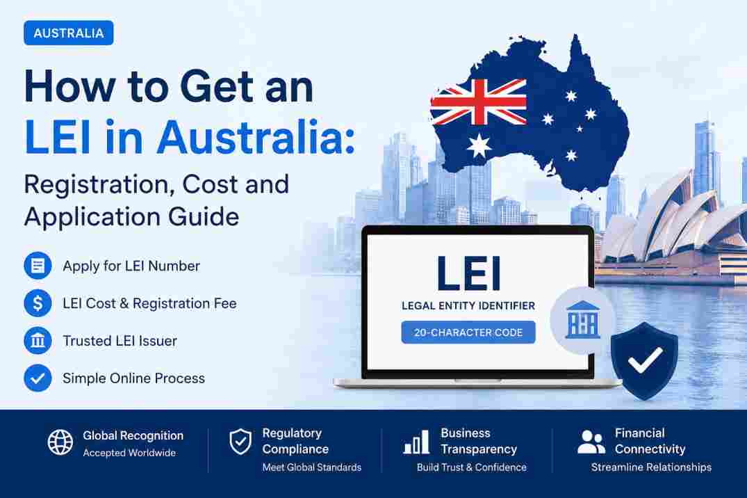 How to Get an LEI in Australia: Registration, Cost and Application Guide