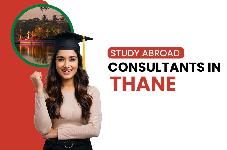 How Can Study Abroad Consultants in Thane Help Students?  