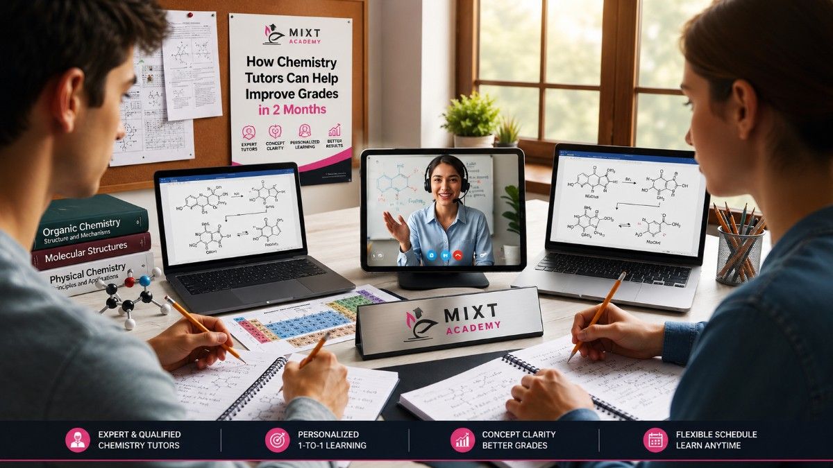 How Chemistry Tutors Help to Improve Grades in 2 Months