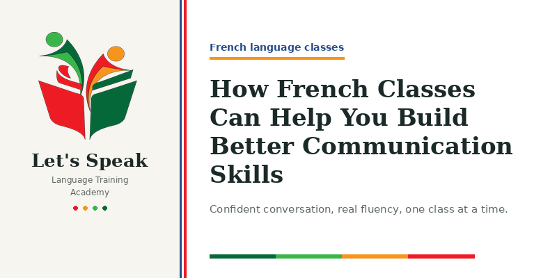 A Complete Beginner’s Guide to the French Language