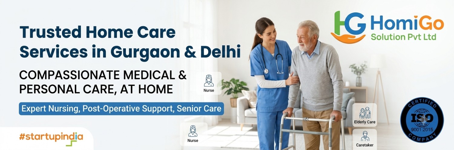 Trusted Home Care Services in Gurgaon & Delhi