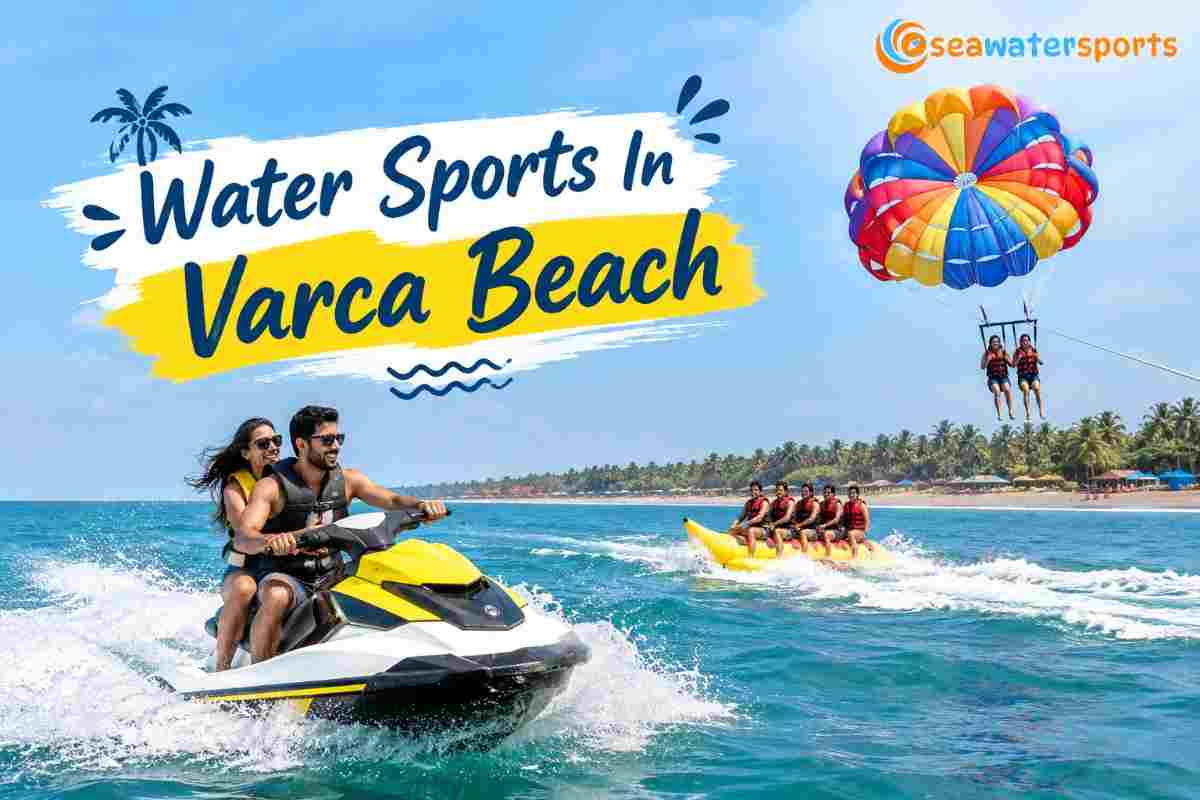 Looking for Water Sports in Varca Beach? Start Here