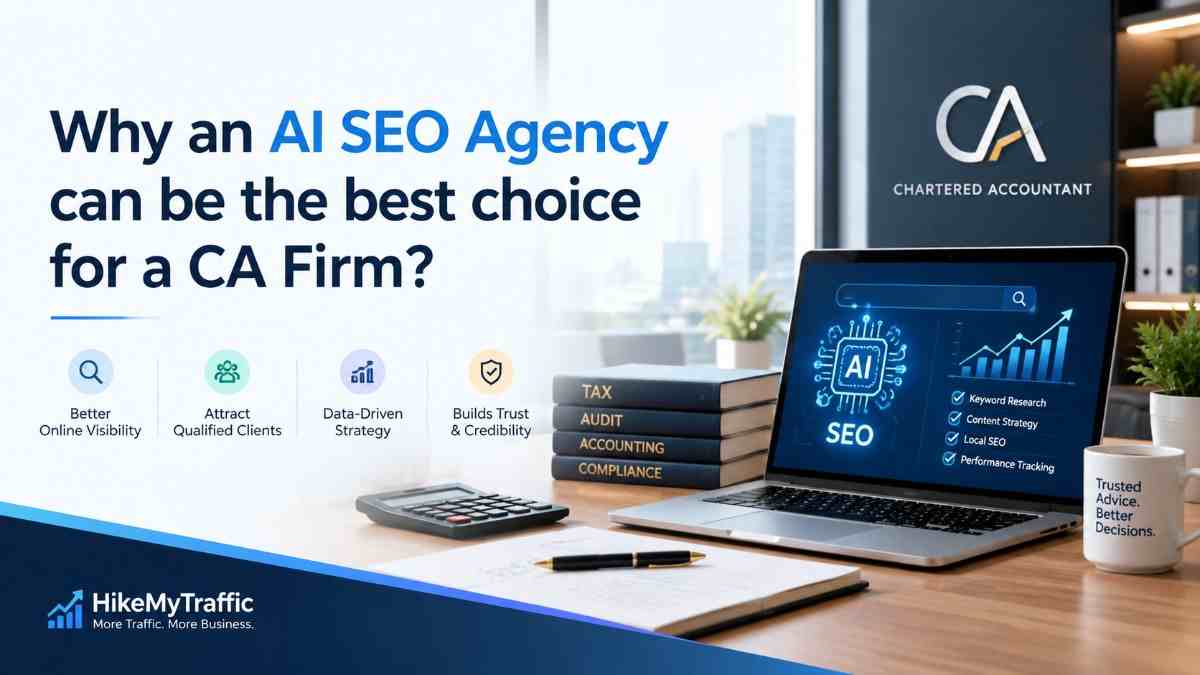 Why an AI SEO Agency can be the best choice for a CA Firm?