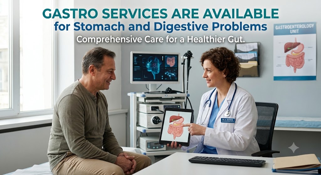 What Gastro Services Are Available for Stomach and Digestive Problems?