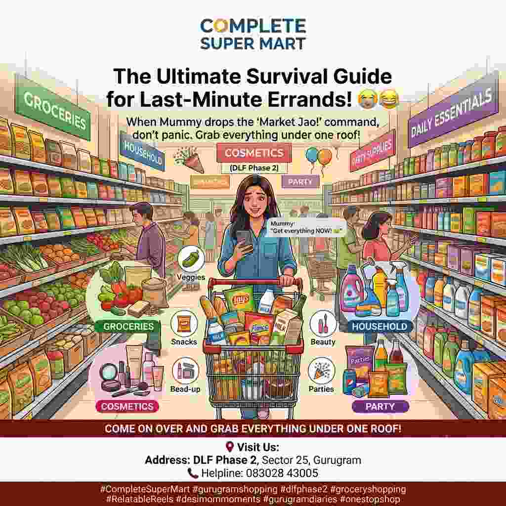 Complete Super Mart: Your One-Stop Shopping Destination in Gurugram