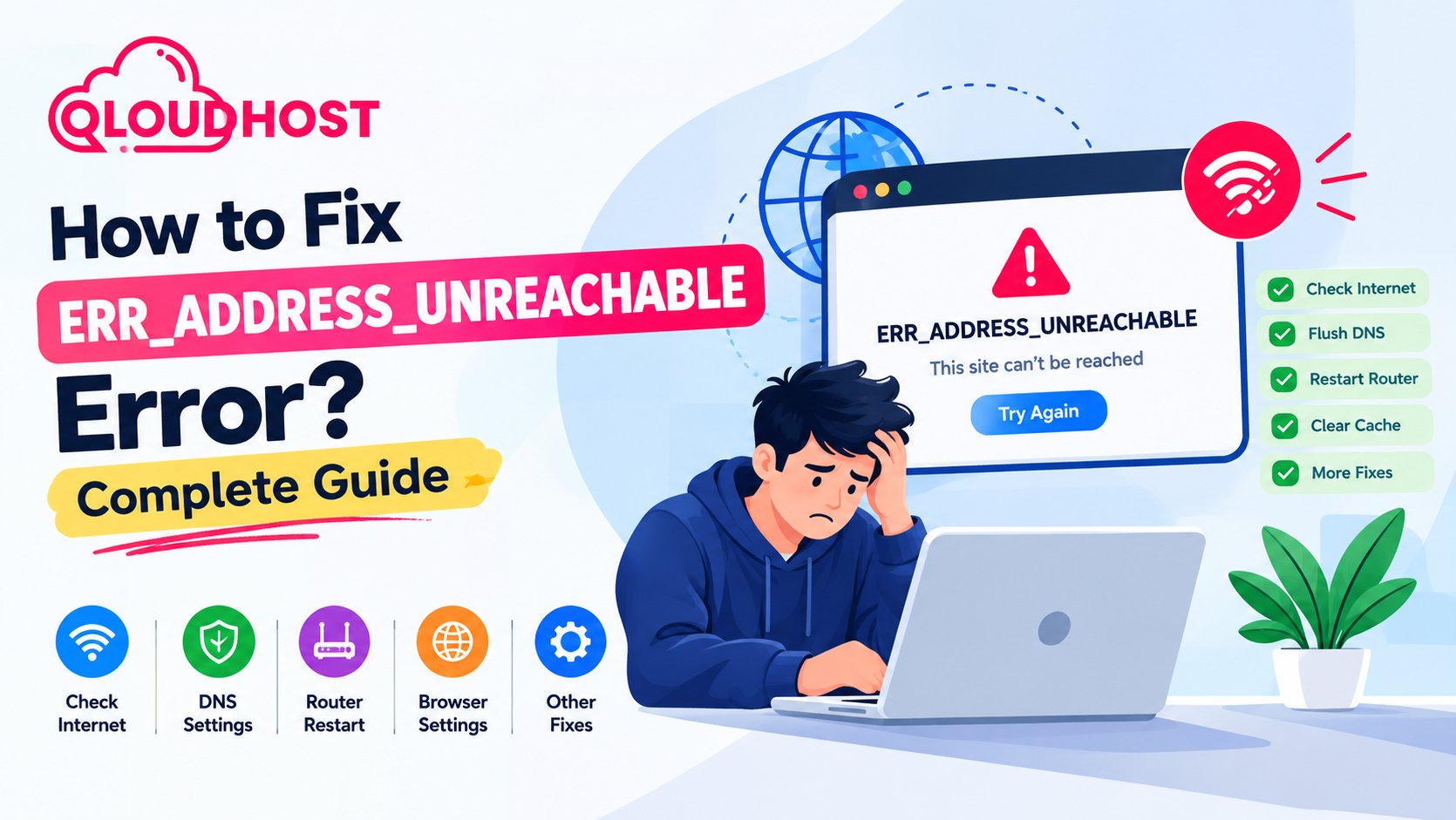 How to Fix ERR_ADDRESS_UNREACHABLE Error? 2026 Complete Guide