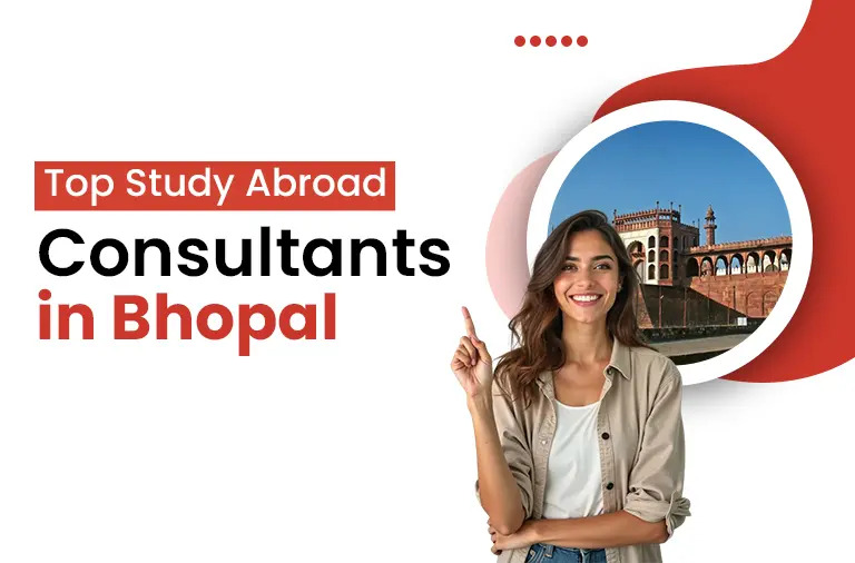 Overseas Education Consultants in Bhopal for Indian Students