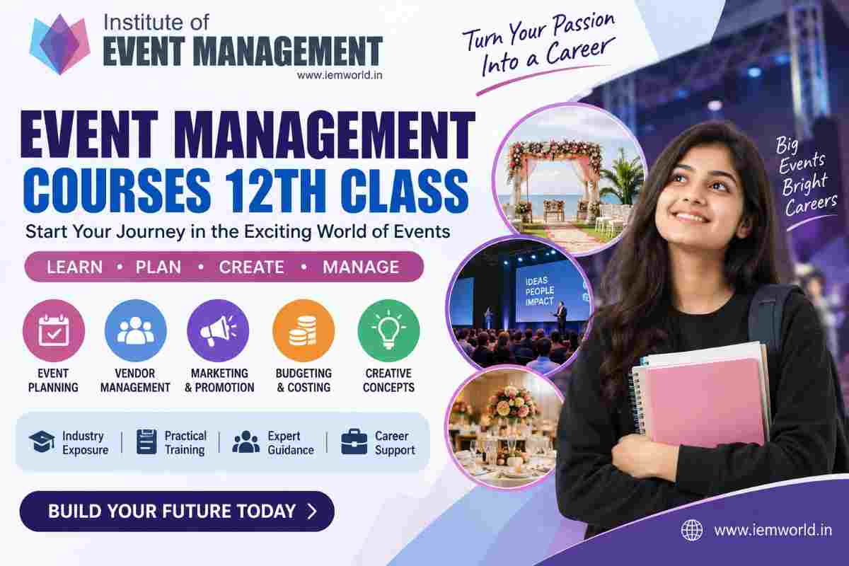 Event Management Courses After 12th: What You Should Know