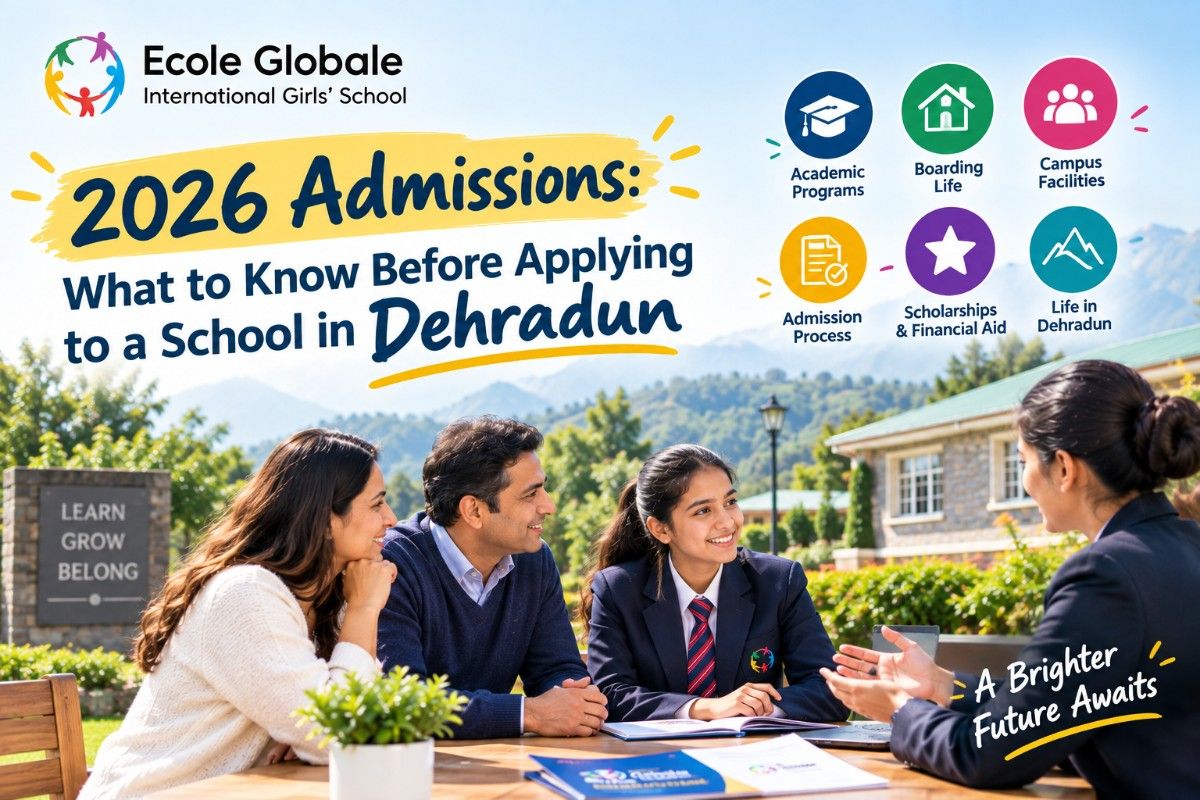 2026 Admissions: What to Know Before Applying to a School in Dehradun
