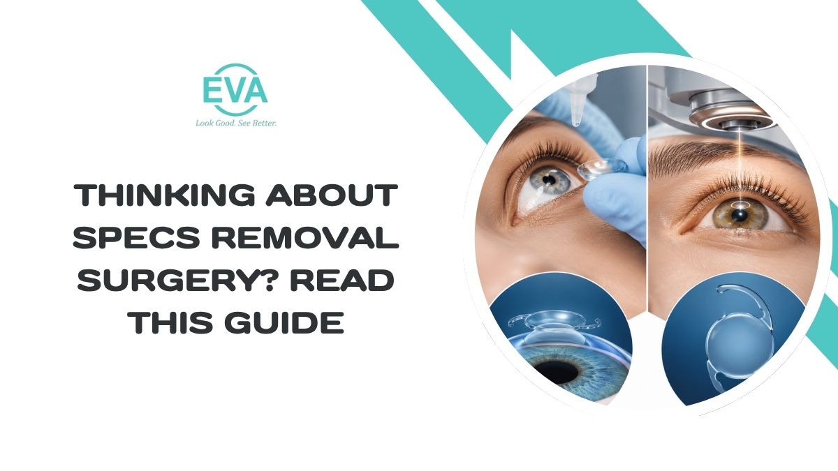 Thinking About Specs Removal Surgery? Read This Guide
