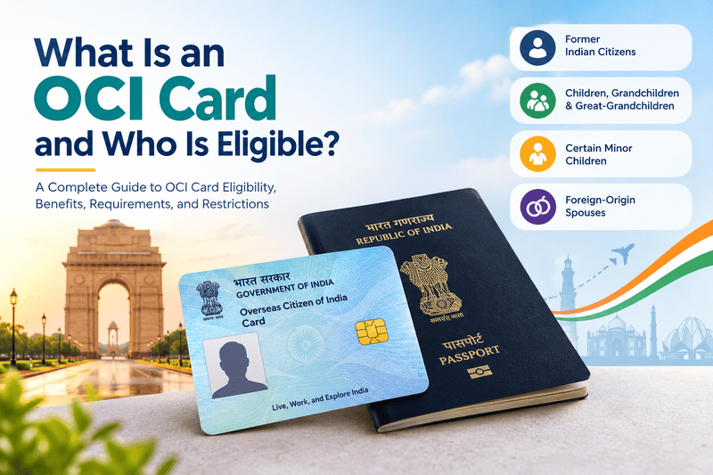 What Is an OCI Card and Who Is Eligible?
