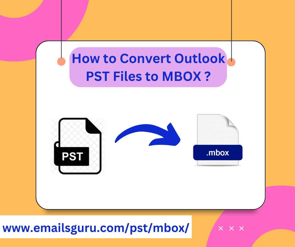 How to Convert Outlook PST Files to MBOX?