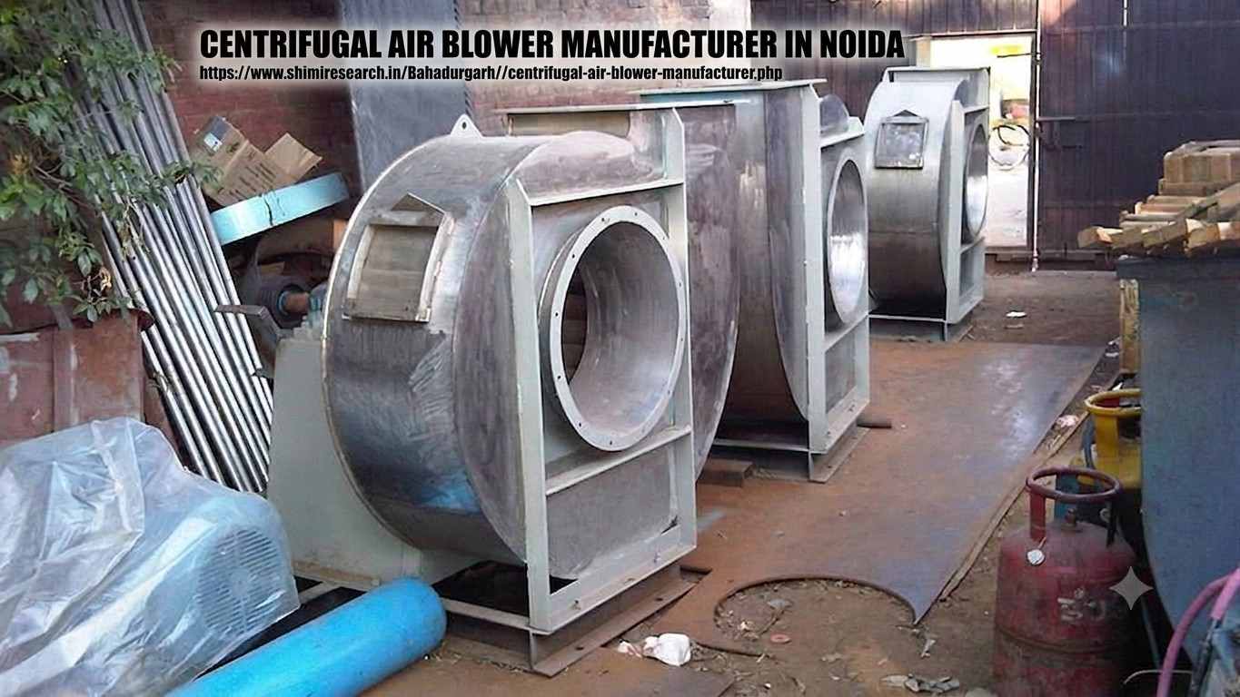 Centrifugal Air Blower manufacturer in Noida 
