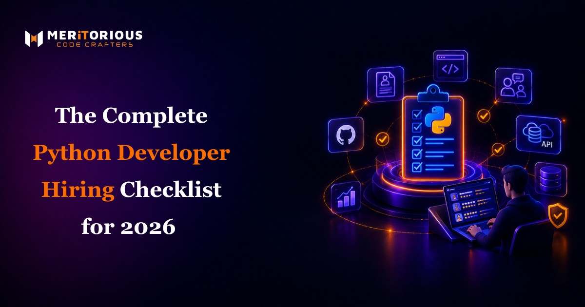 The Complete Python Developer Hiring Checklist: How to Hire the Right Developer