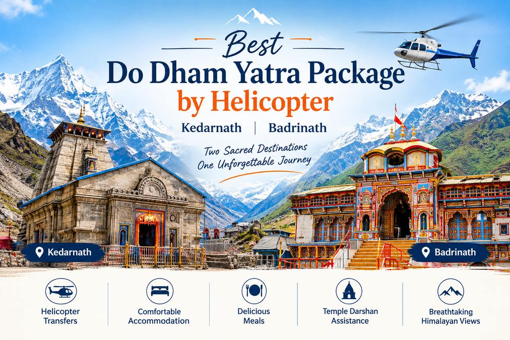 Best Do Dham Yatra Package by Helicopter