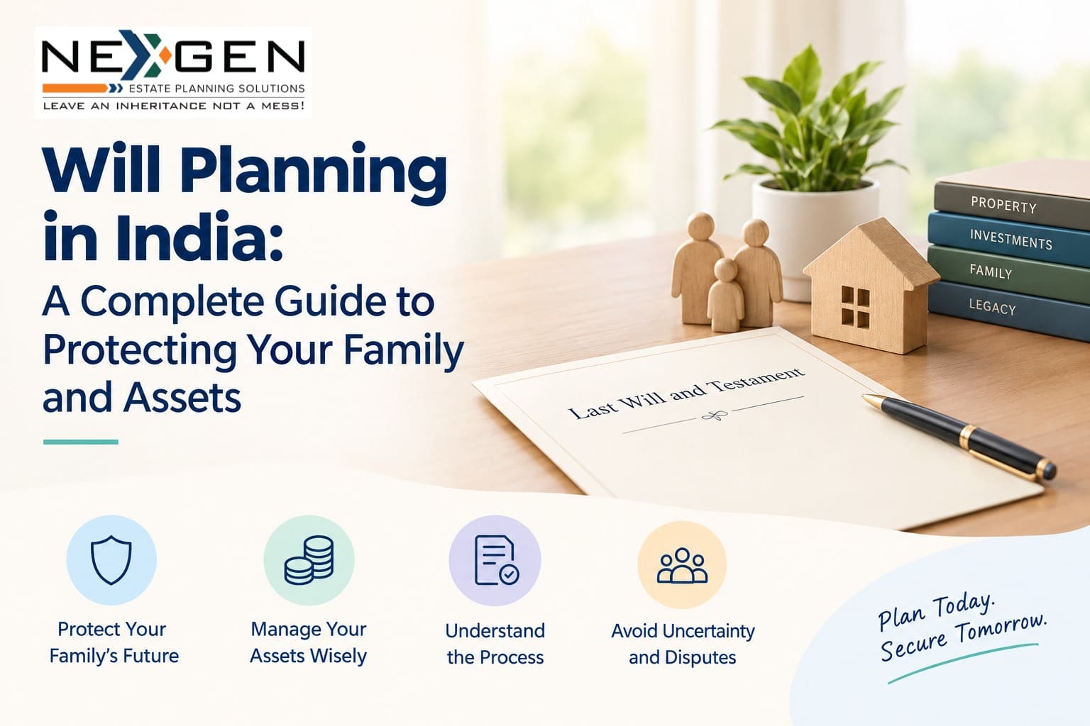 Will Planning in India: Process, Benefits & Legal Guide