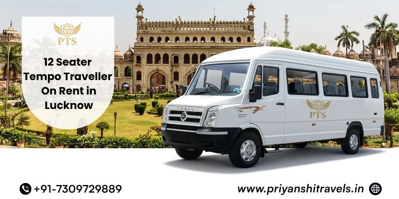 12 Seater Tempo Traveller Booking in Lucknow – Priyanshi Travel