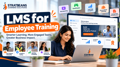 Stratbeans LMS for Employee Training Can Improve Workplace Learning