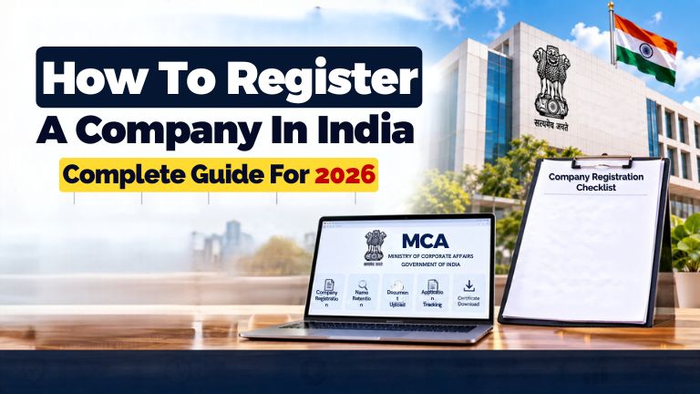 How To Register A Company In India Online: Complete Guide For 2026