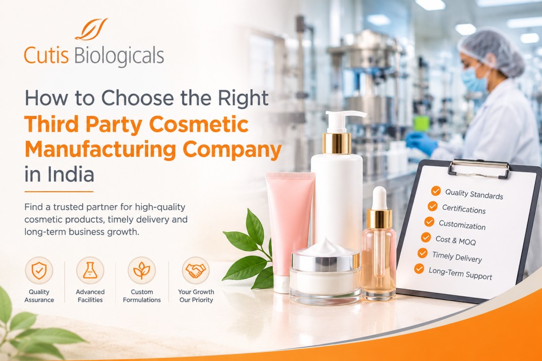 How to Choose the Right Third Party Cosmetic Manufacturing Company in India