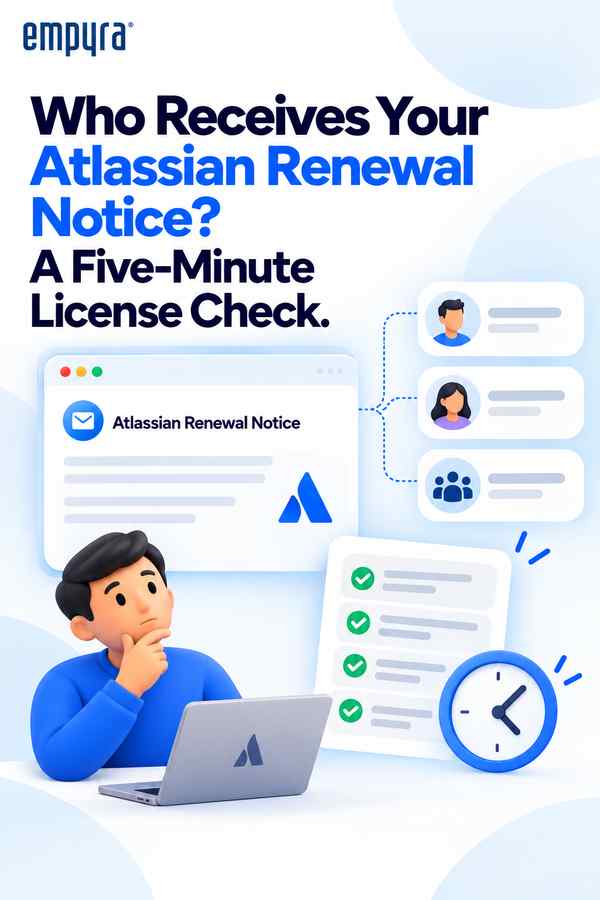 Who Receives Your Atlassian Renewal Notice? A Five-Minute License Check