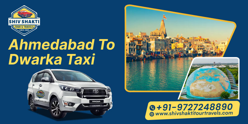 Ahmedabad to Dwarka Taxi Booking Guide for First-Time Travellers