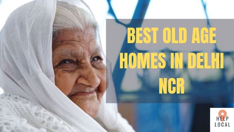 Best Old Age Homes in Delhi NCR: A Safe and Caring Place for Seniors