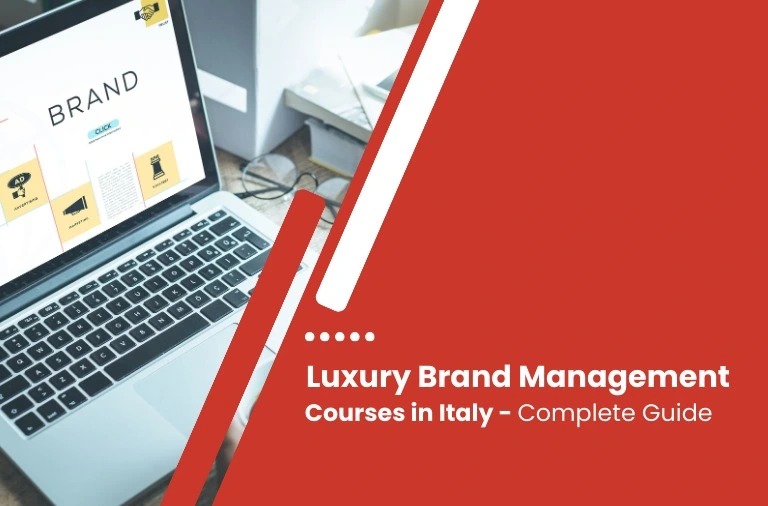 Luxury Brand Management in Italy for Indian Students