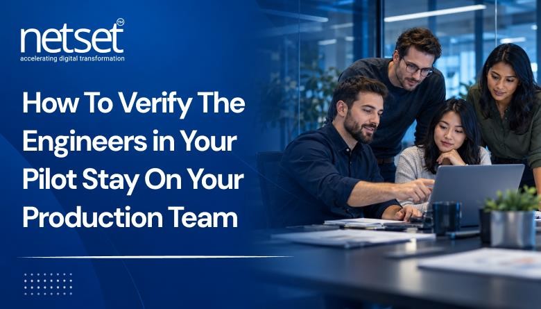 How To Verify The Engineers in Your Pilot Stay on Your Production Team