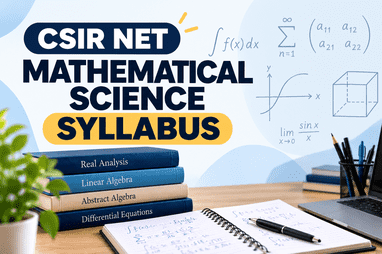 CSIR NET Mathematical Sciences Preparation: A Structured Guide for Aspirants