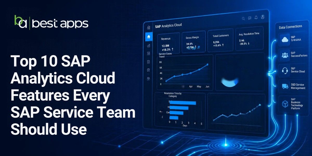 Top 10 SAP Analytics Cloud Features Every SAP Service Team Should Use